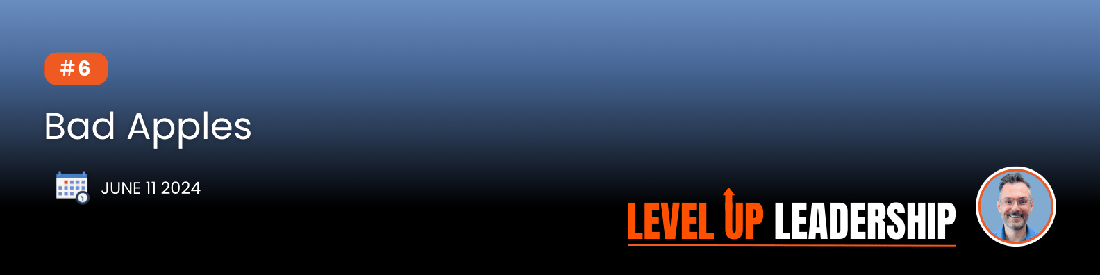 Weekly Newsletter: Bad Apples | Understand the effects of problem people in the team.