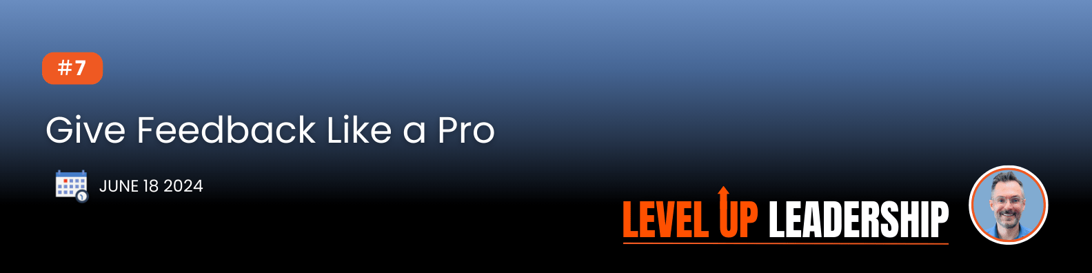 Weekly Newsletter: Give Feedback Like a Pro | Feedback is both praise and criticism.